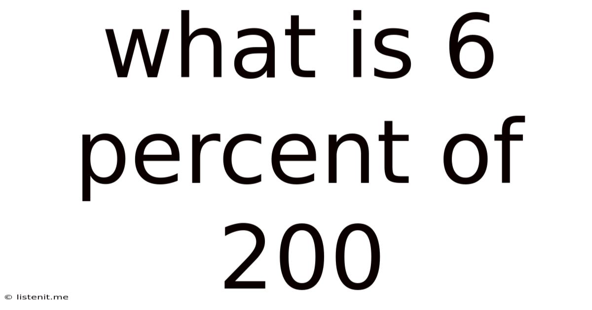 What Is 6 Percent Of 200