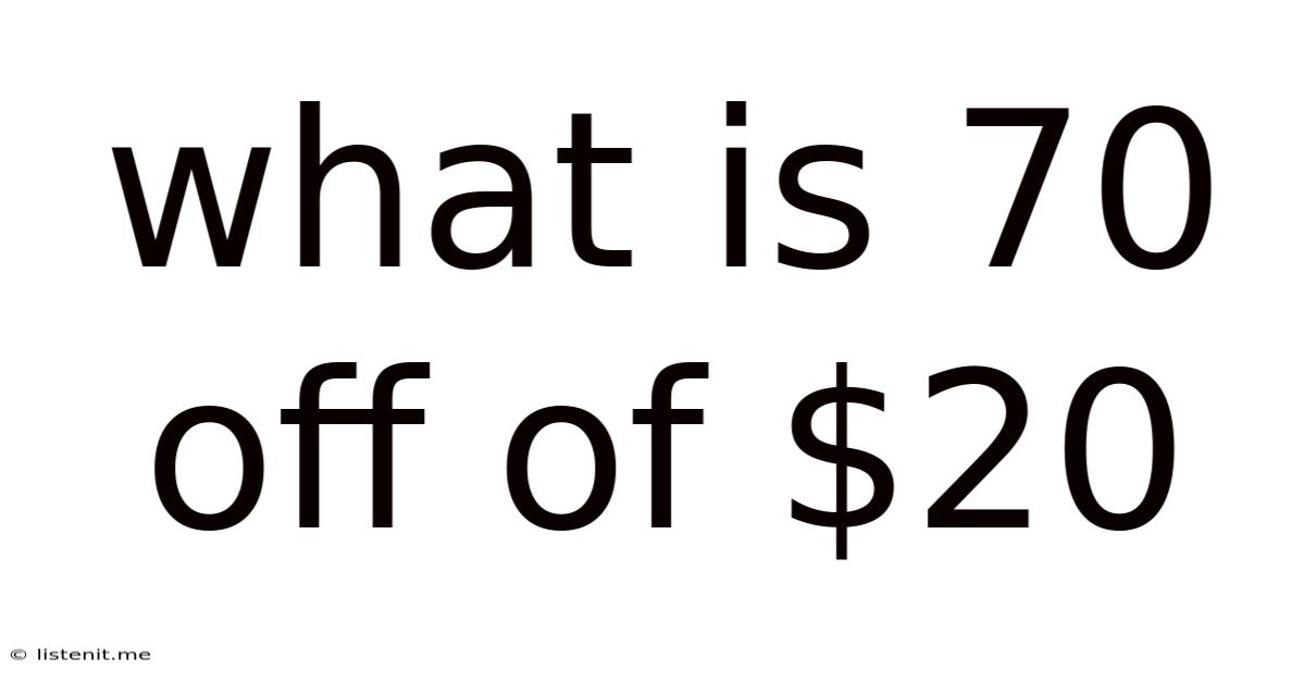 What Is 70 Off Of 20