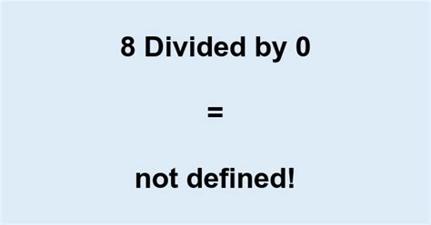 What Is 8 Divided By 0