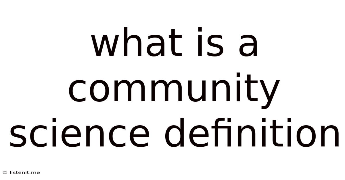 What Is A Community Science Definition