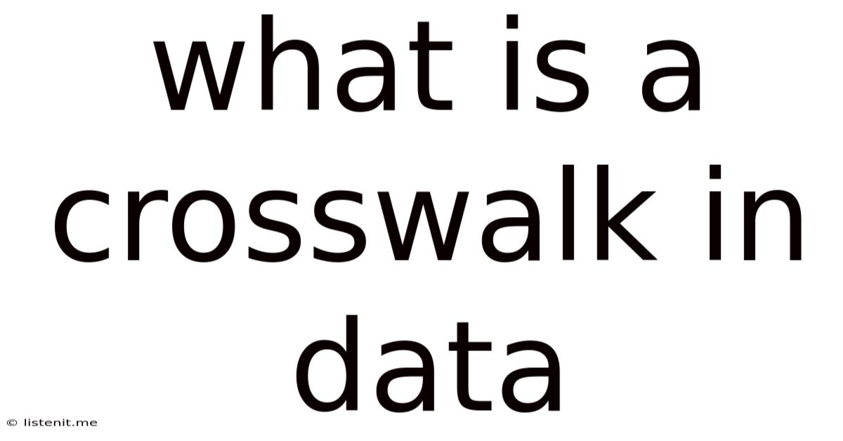What Is A Crosswalk In Data