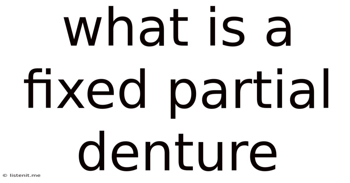 What Is A Fixed Partial Denture