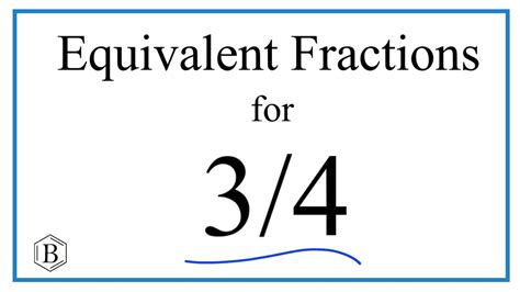 What Is A Fraction That Is Equivalent To 3/4