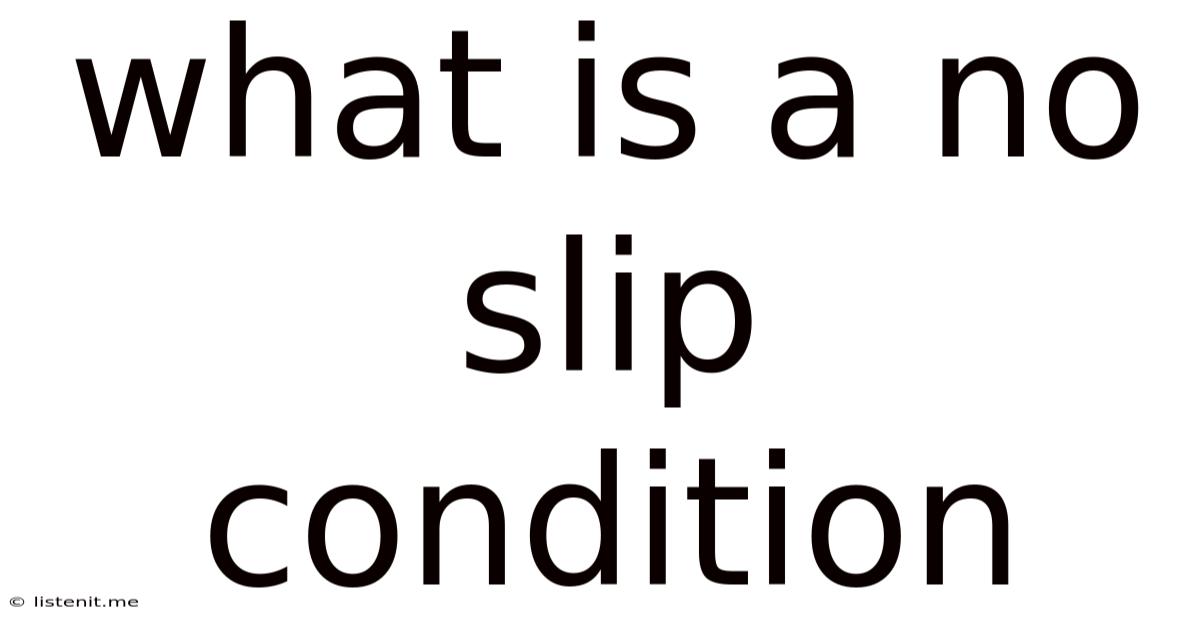 What Is A No Slip Condition