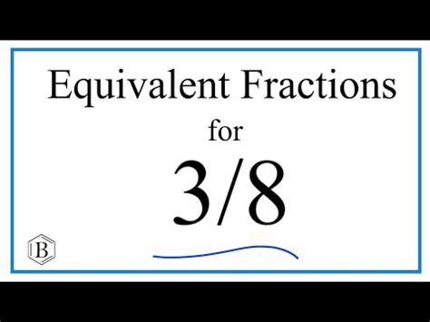 What Is An Equivalent Fraction For 3/8