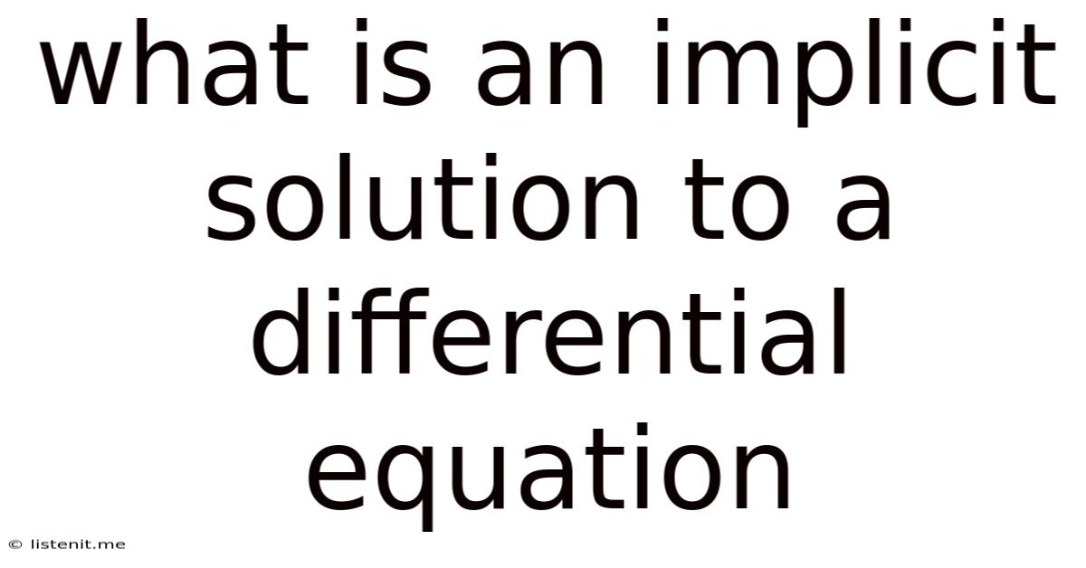 What Is An Implicit Solution To A Differential Equation