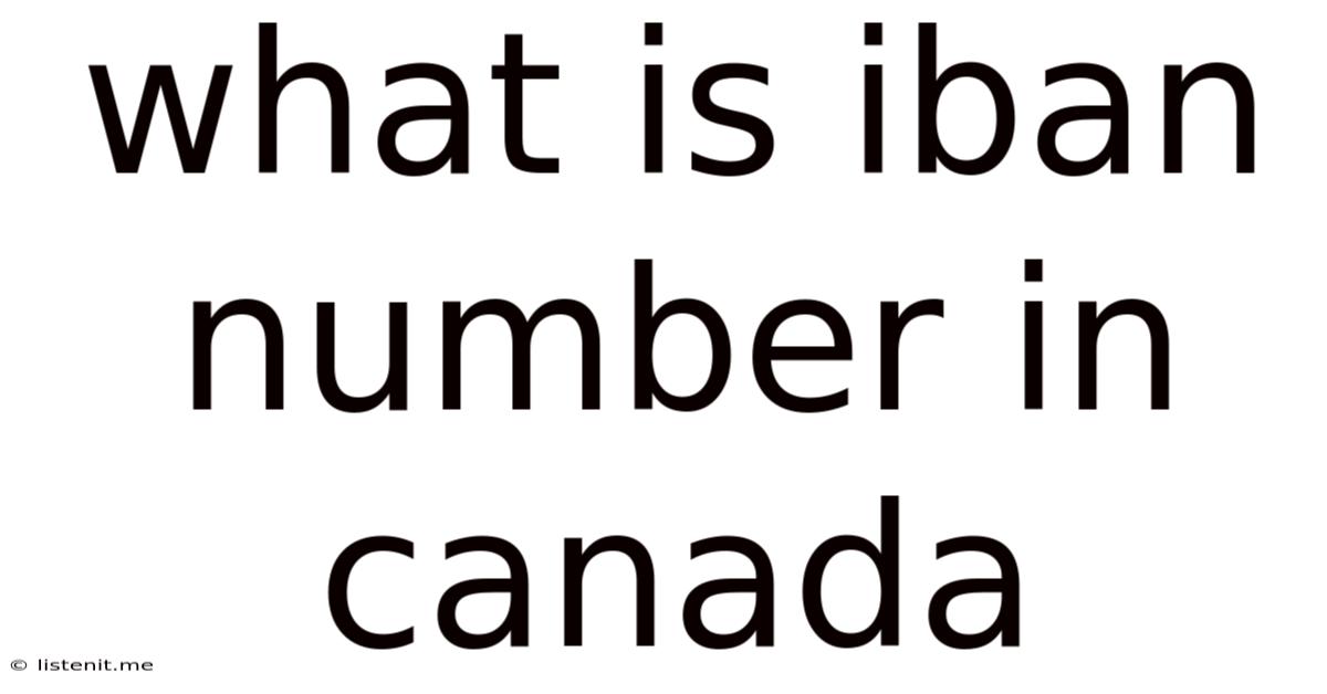 What Is Iban Number In Canada