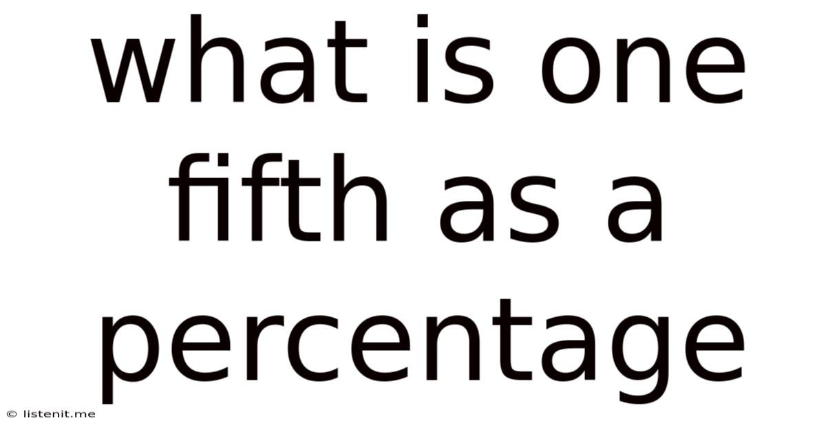 What Is One Fifth As A Percentage