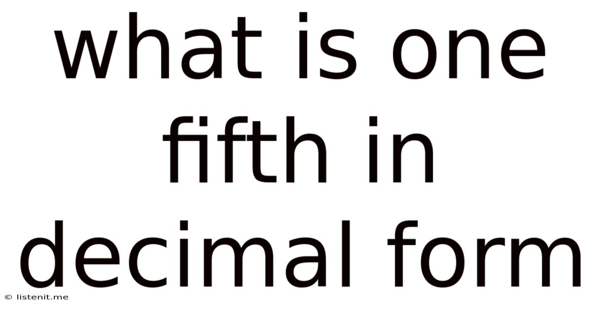 What Is One Fifth In Decimal Form