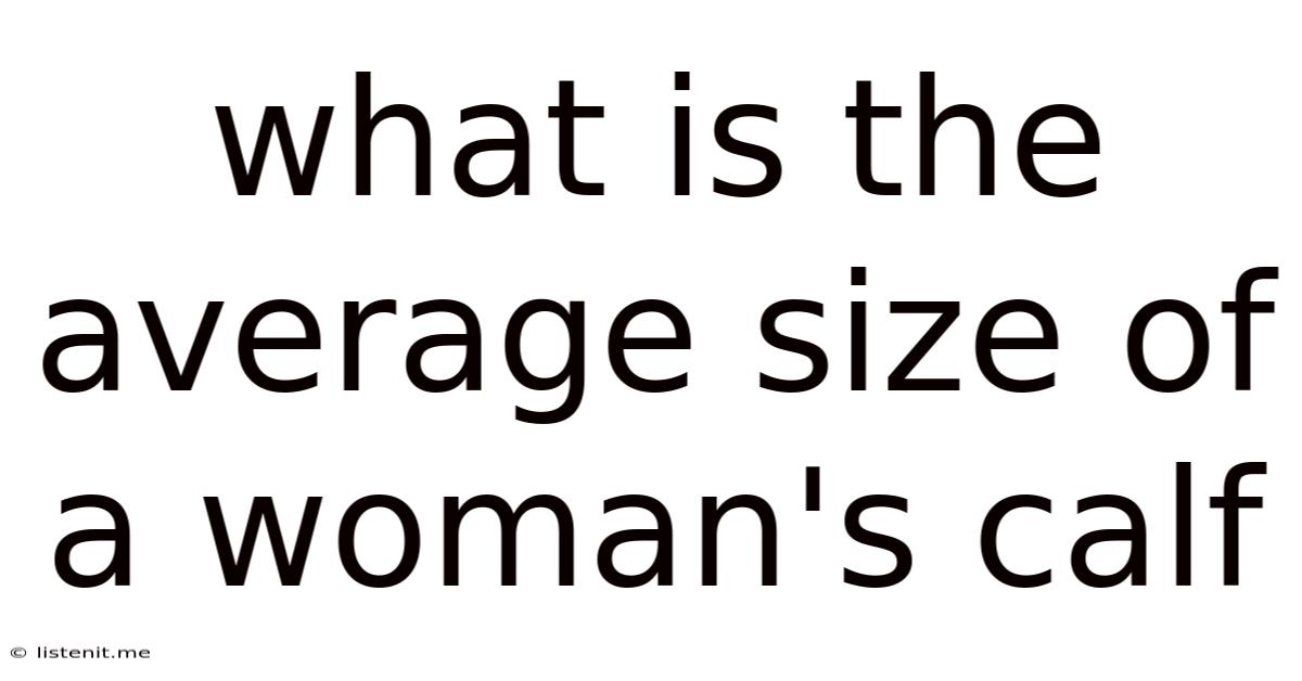 What Is The Average Size Of A Woman's Calf