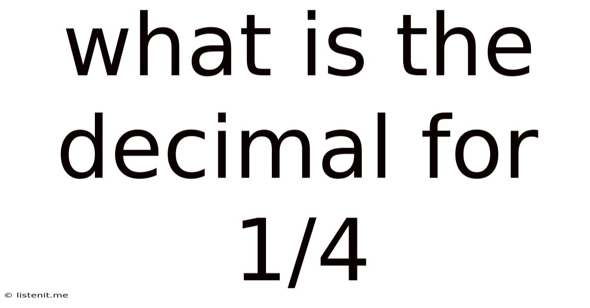 What Is The Decimal For 1/4