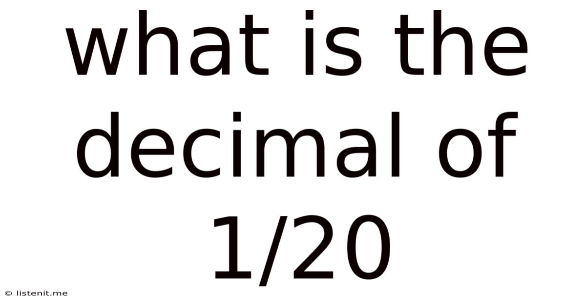 What Is The Decimal Of 1/20