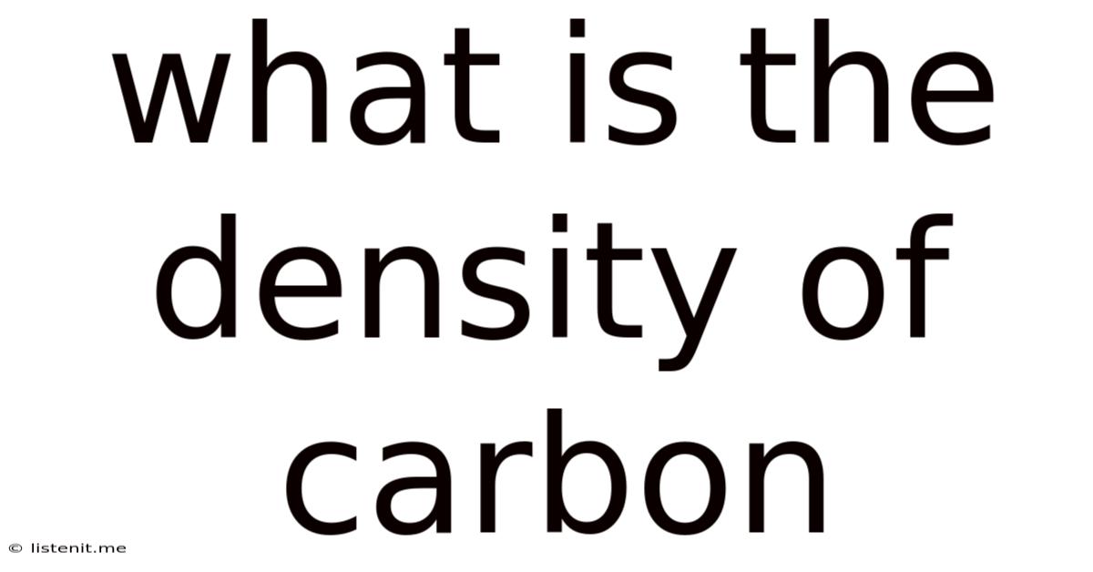 What Is The Density Of Carbon