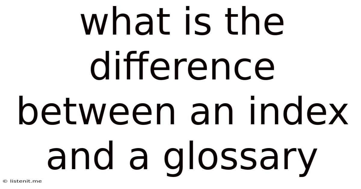 What Is The Difference Between An Index And A Glossary