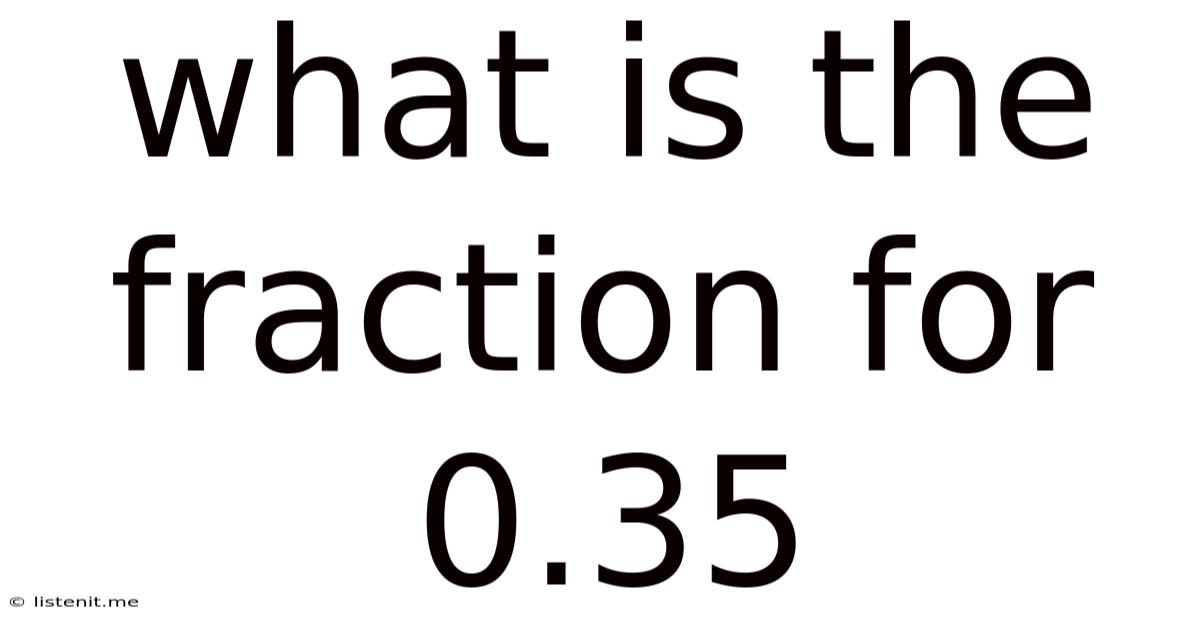 What Is The Fraction For 0.35