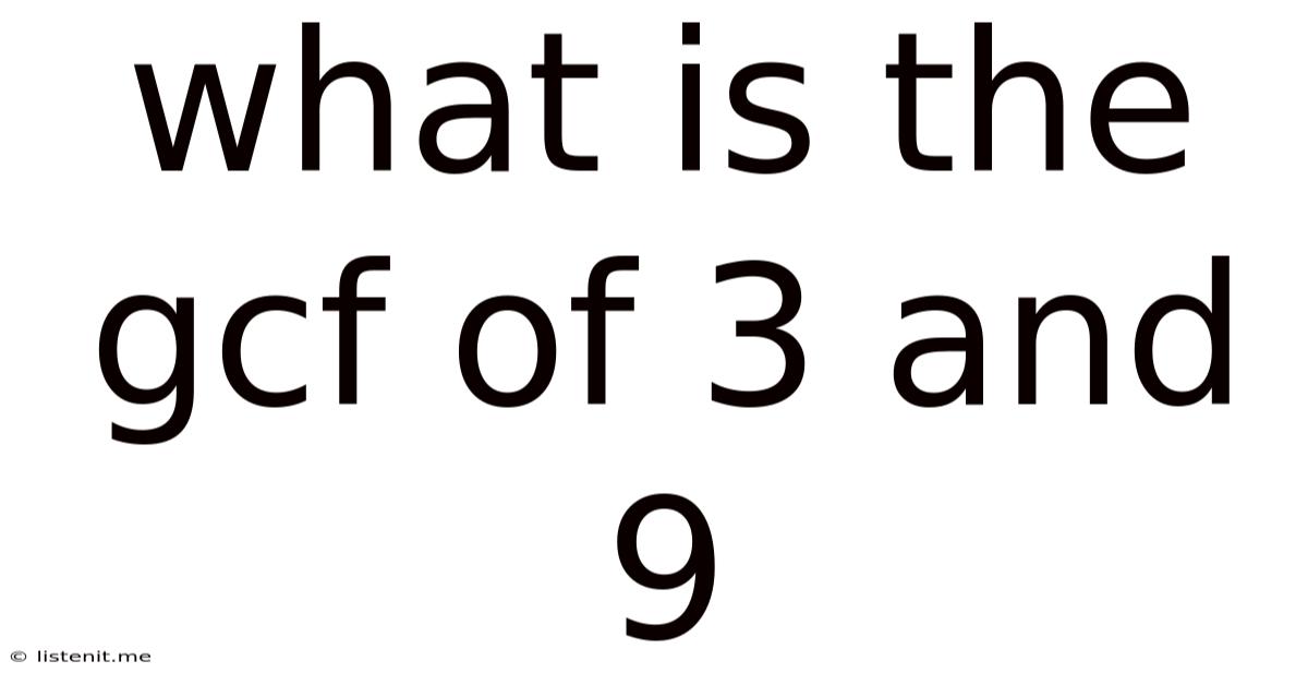 What Is The Gcf Of 3 And 9
