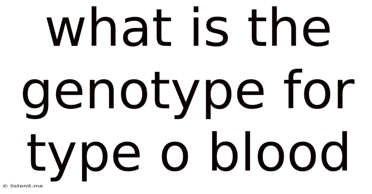 What Is The Genotype For Type O Blood