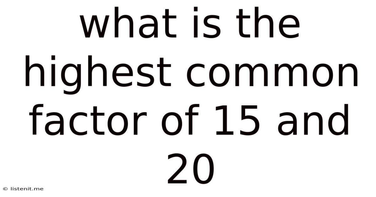 What Is The Highest Common Factor Of 15 And 20