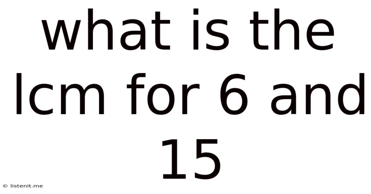 What Is The Lcm For 6 And 15
