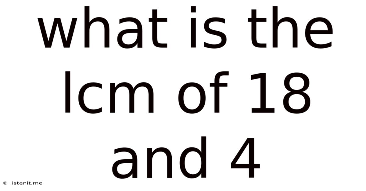 What Is The Lcm Of 18 And 4