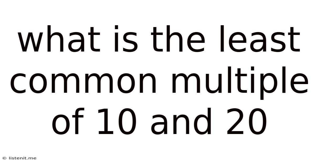 What Is The Least Common Multiple Of 10 And 20