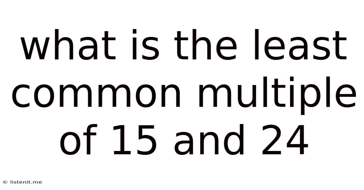 What Is The Least Common Multiple Of 15 And 24