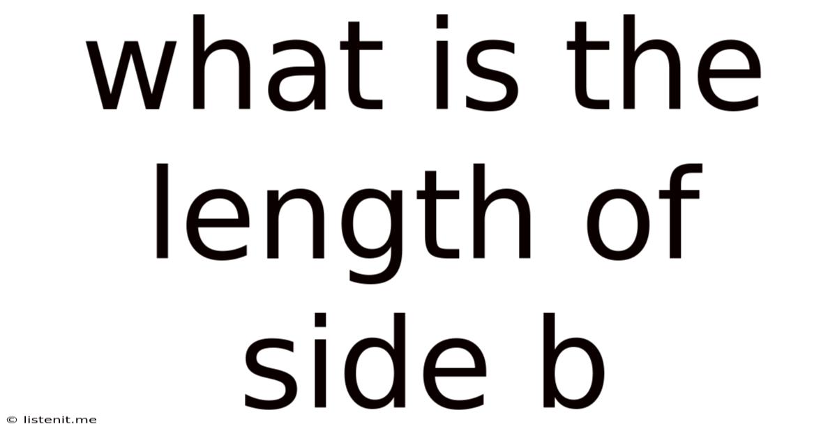 What Is The Length Of Side B