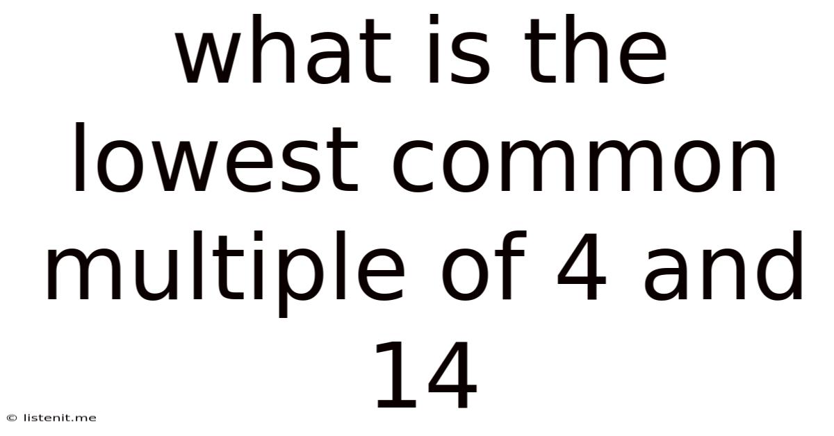 What Is The Lowest Common Multiple Of 4 And 14