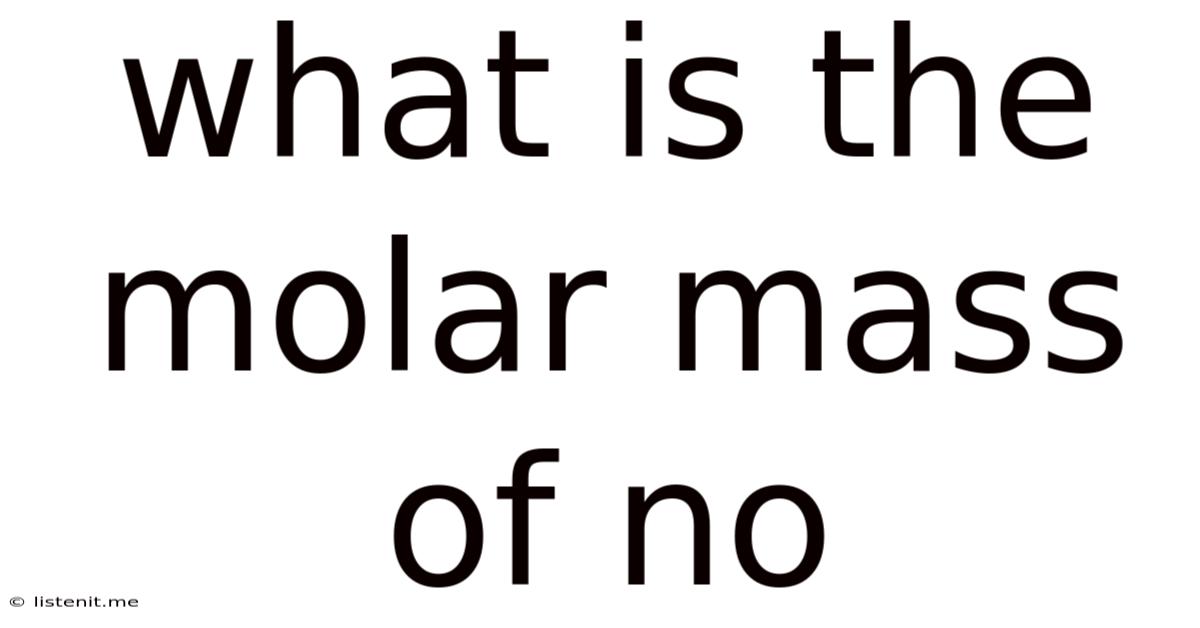 What Is The Molar Mass Of No