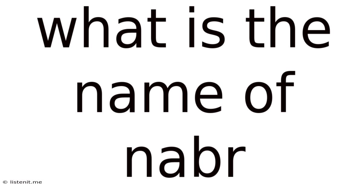 What Is The Name Of Nabr