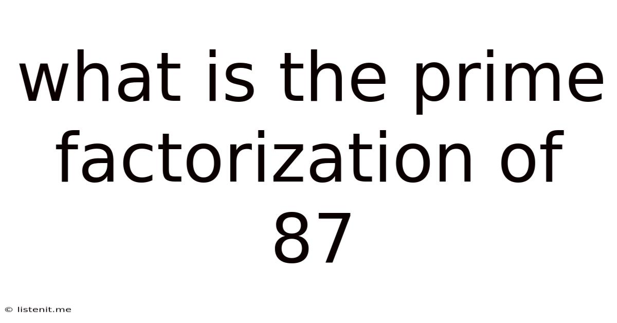 What Is The Prime Factorization Of 87