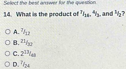 What Is The Product Of 7/16 4/3 And 1/2