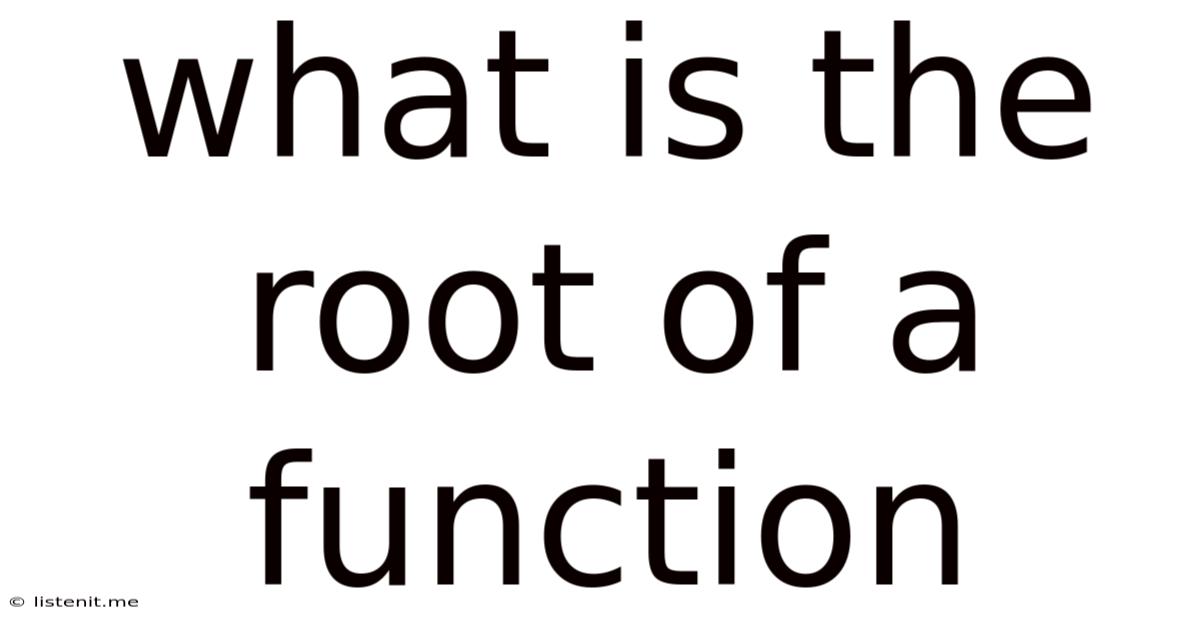 What Is The Root Of A Function