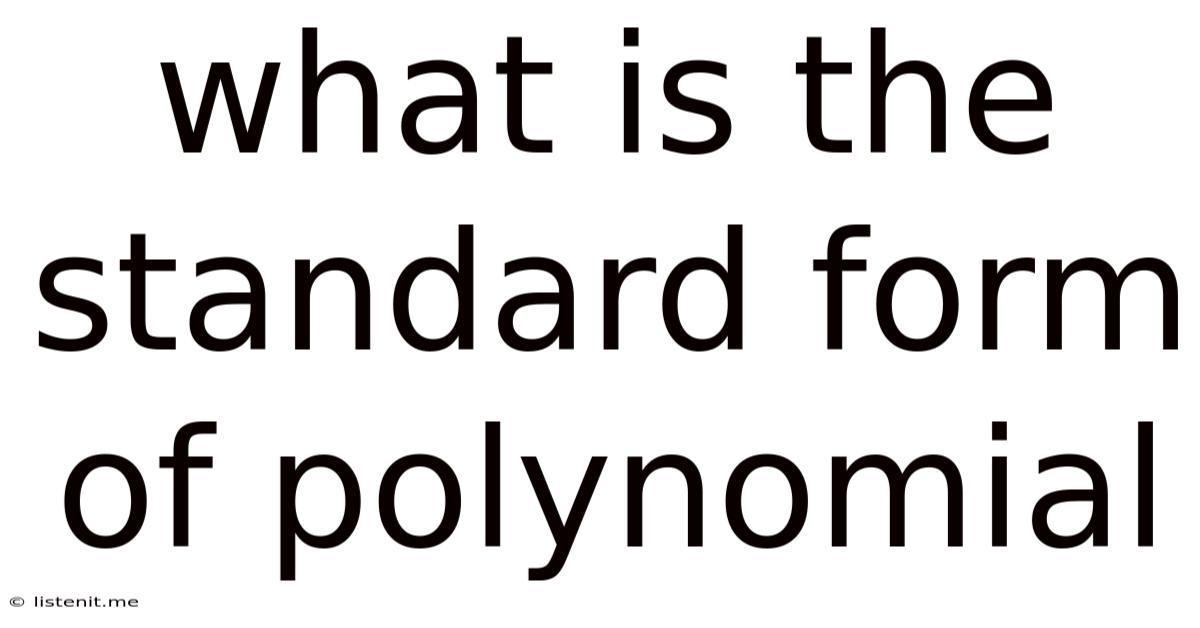 What Is The Standard Form Of Polynomial