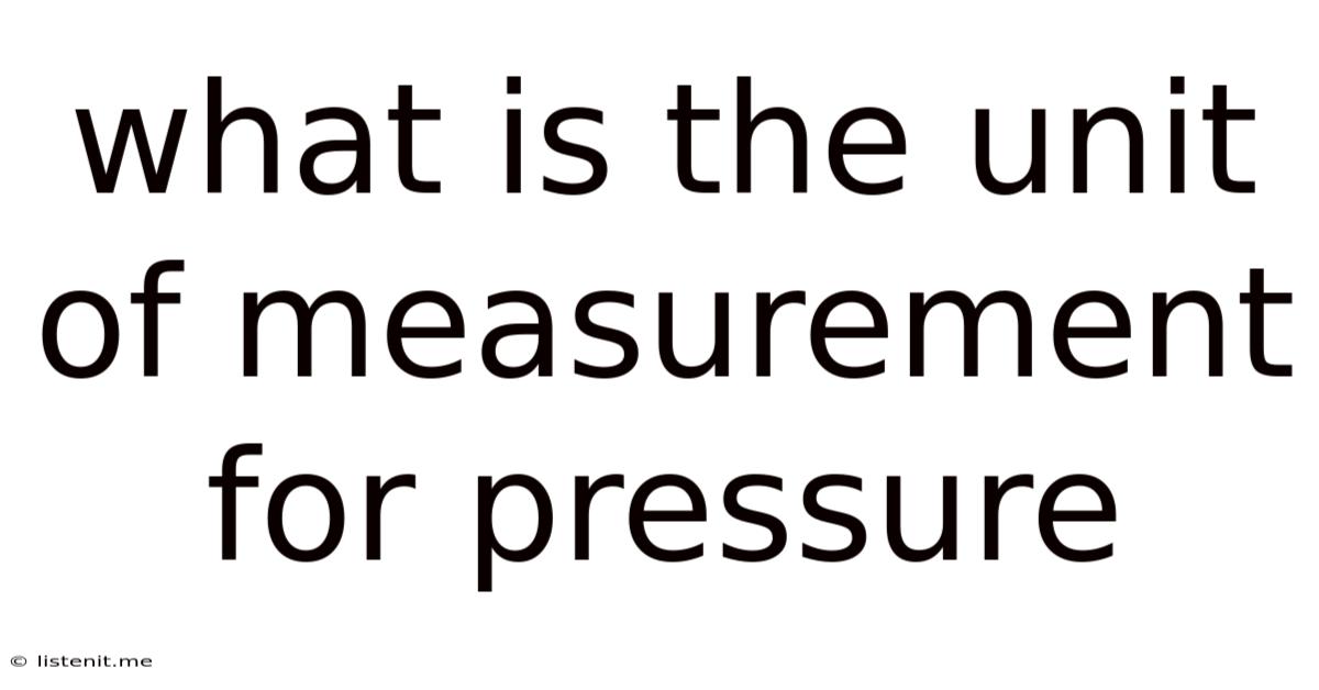 What Is The Unit Of Measurement For Pressure