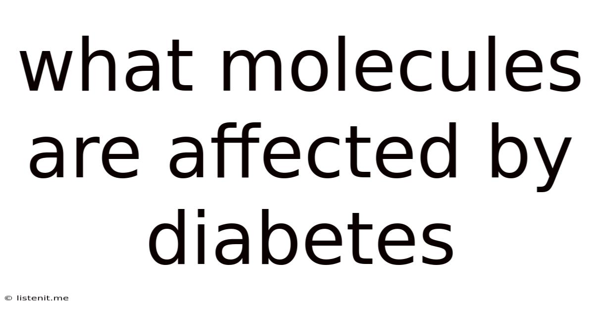 What Molecules Are Affected By Diabetes
