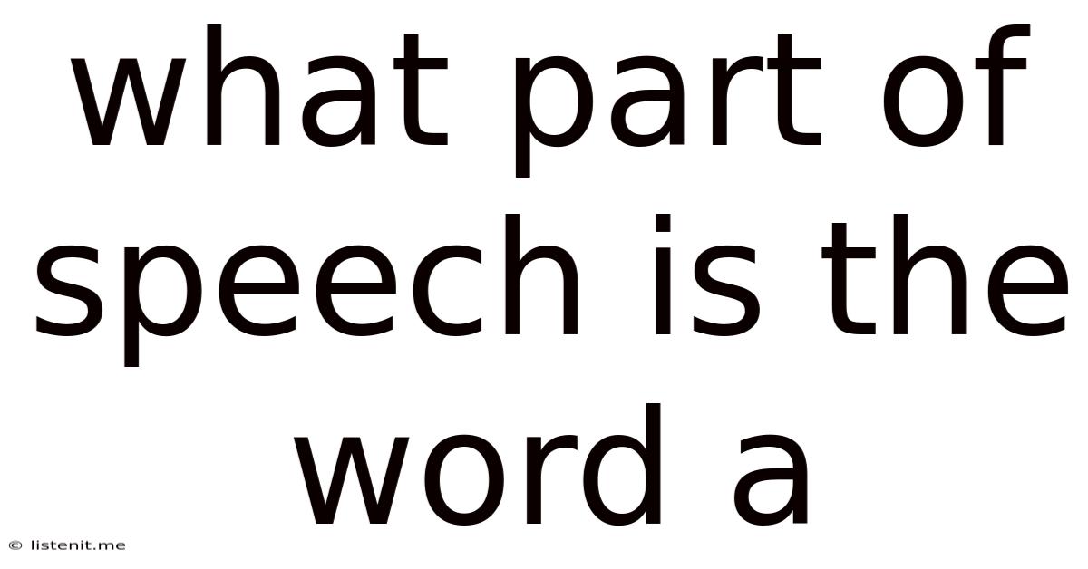 What Part Of Speech Is The Word A