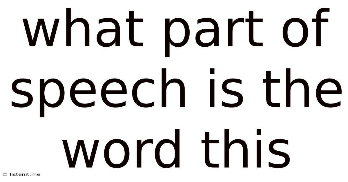 What Part Of Speech Is The Word This