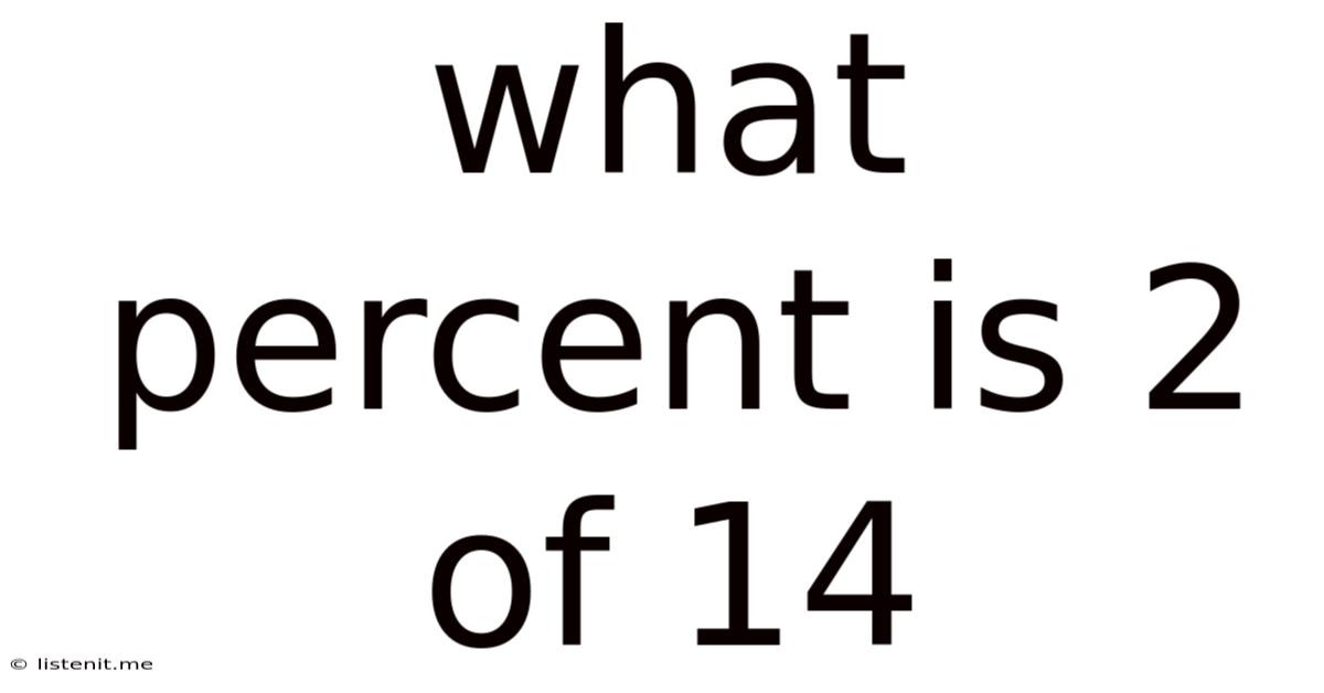 What Percent Is 2 Of 14