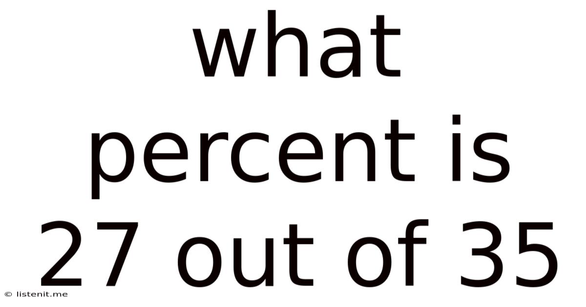 What Percent Is 27 Out Of 35