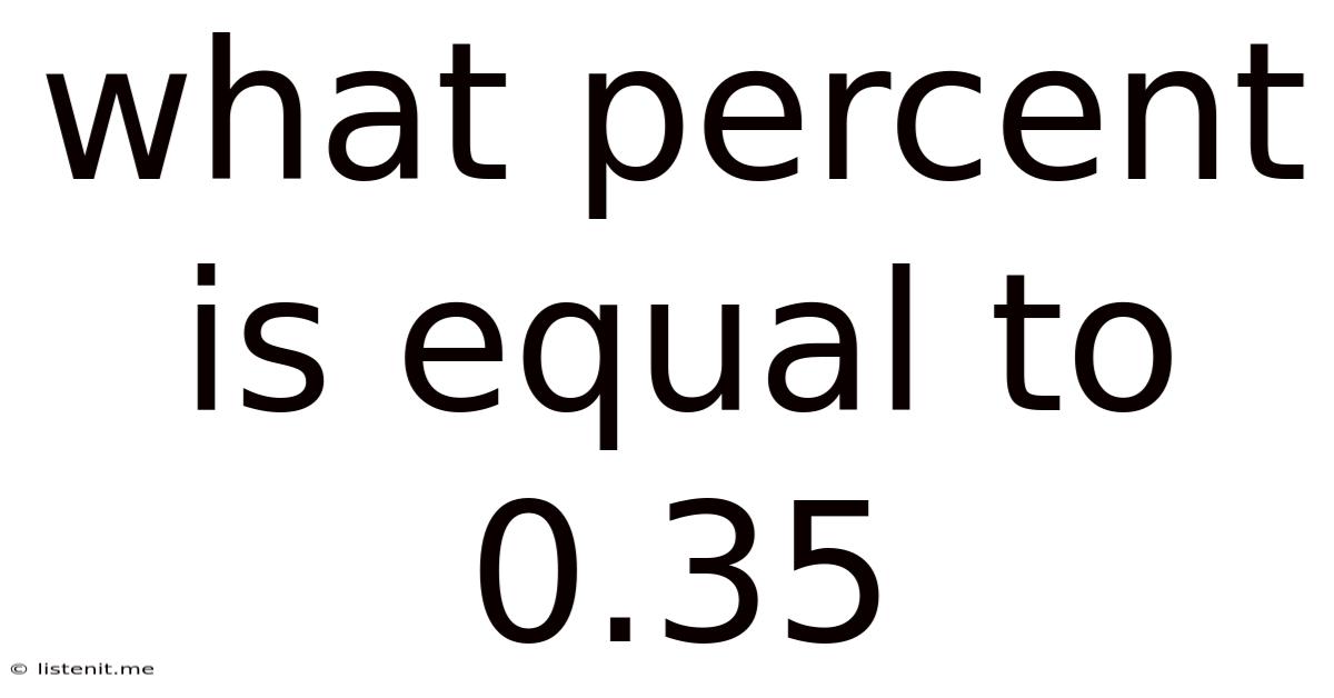 What Percent Is Equal To 0.35