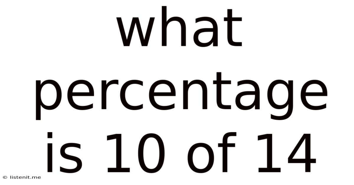 What Percentage Is 10 Of 14