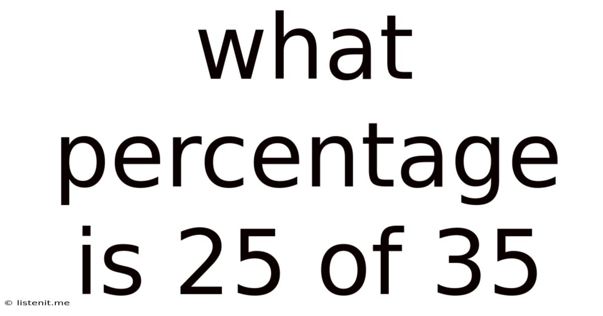 What Percentage Is 25 Of 35