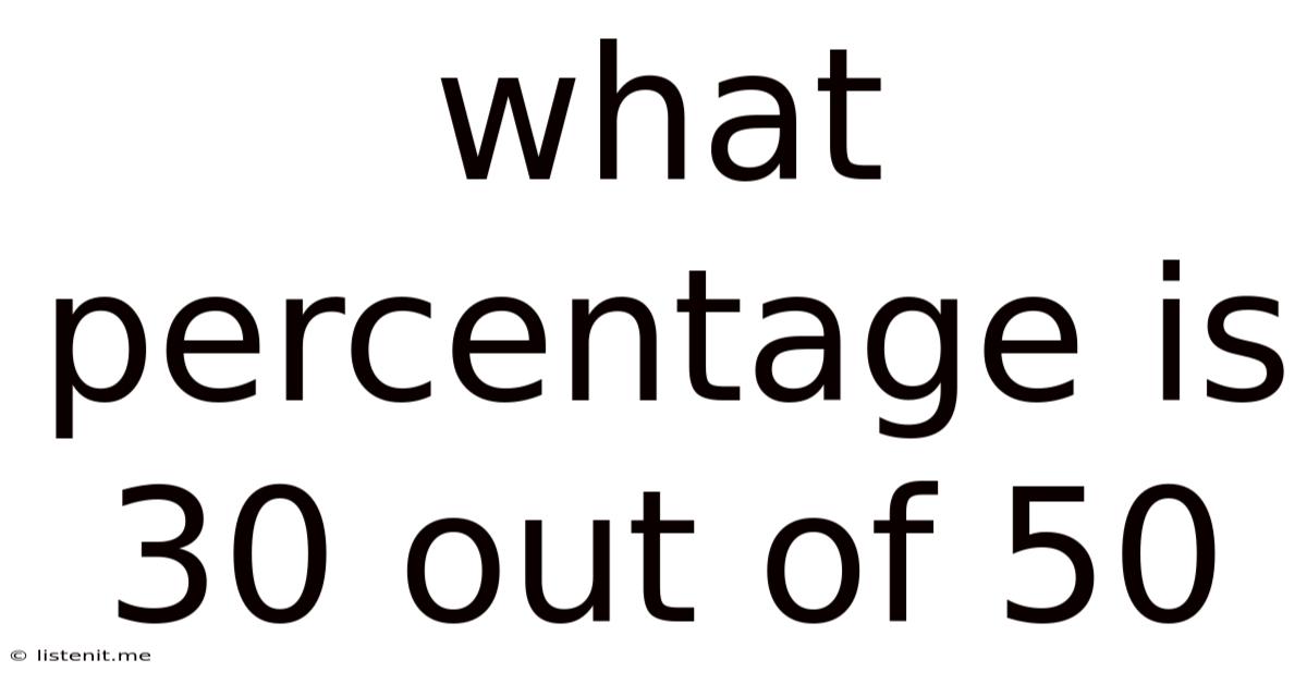 What Percentage Is 30 Out Of 50