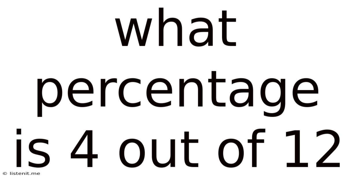 What Percentage Is 4 Out Of 12