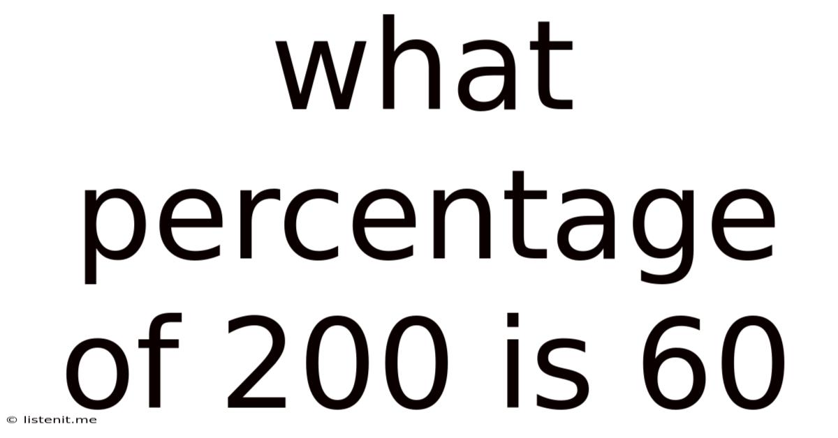 What Percentage Of 200 Is 60