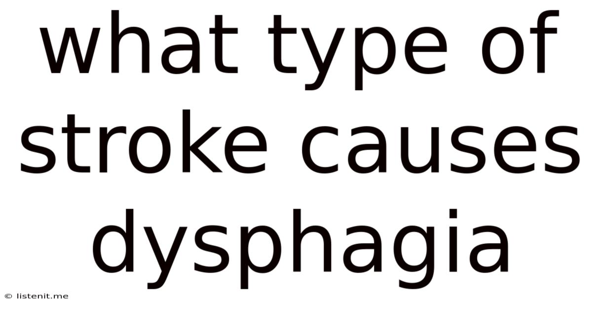 What Type Of Stroke Causes Dysphagia