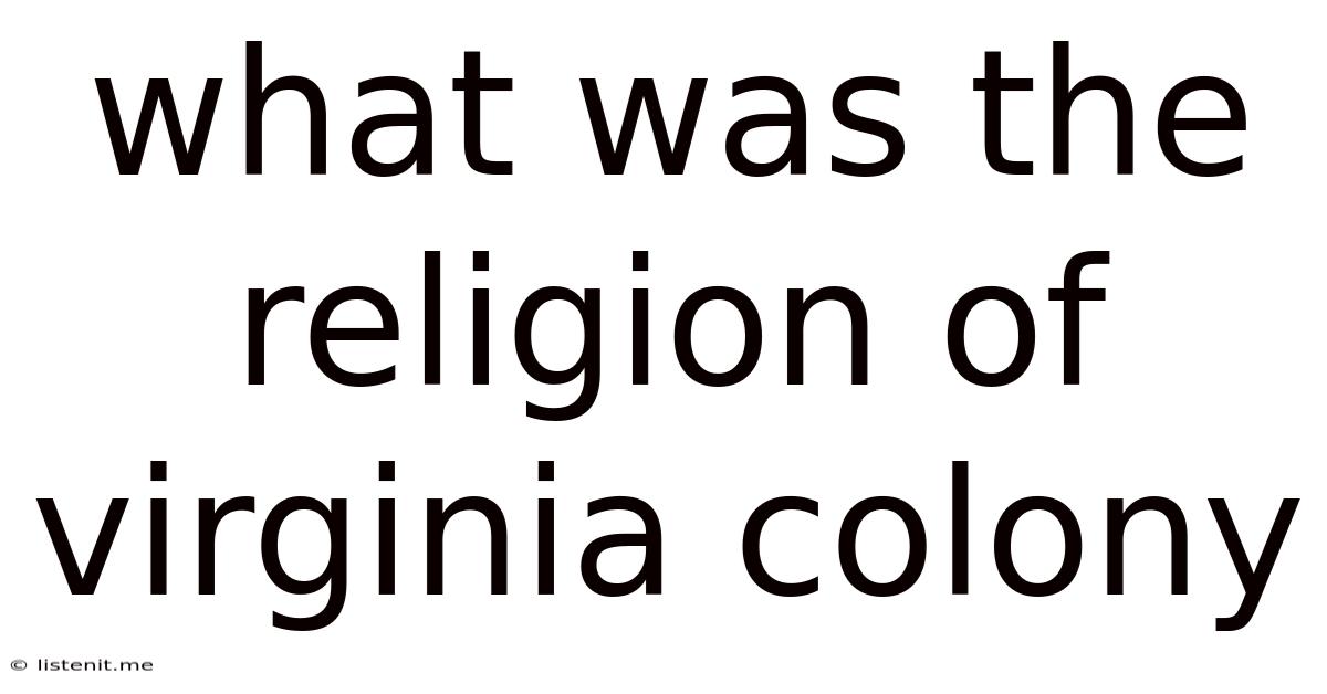 What Was The Religion Of Virginia Colony