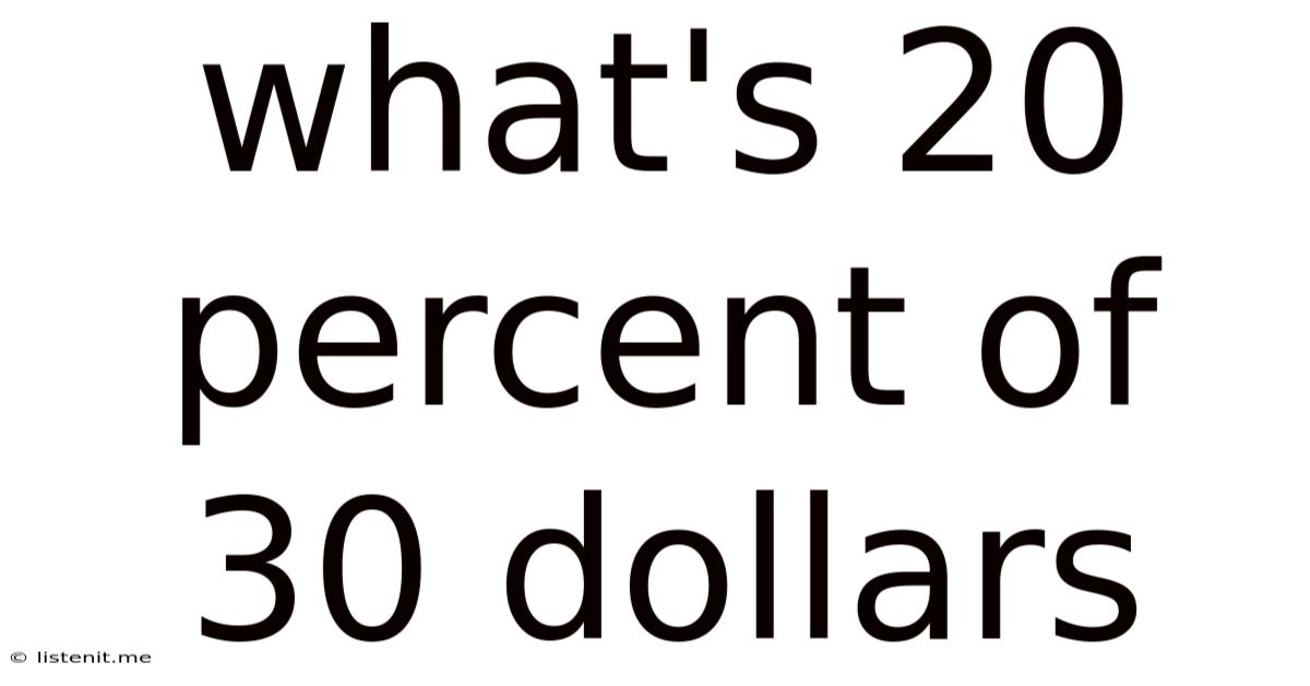 What's 20 Percent Of 30 Dollars