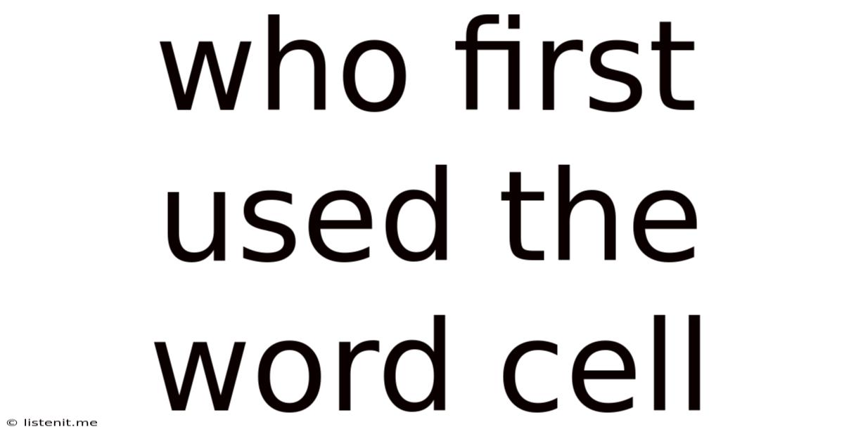 Who First Used The Word Cell